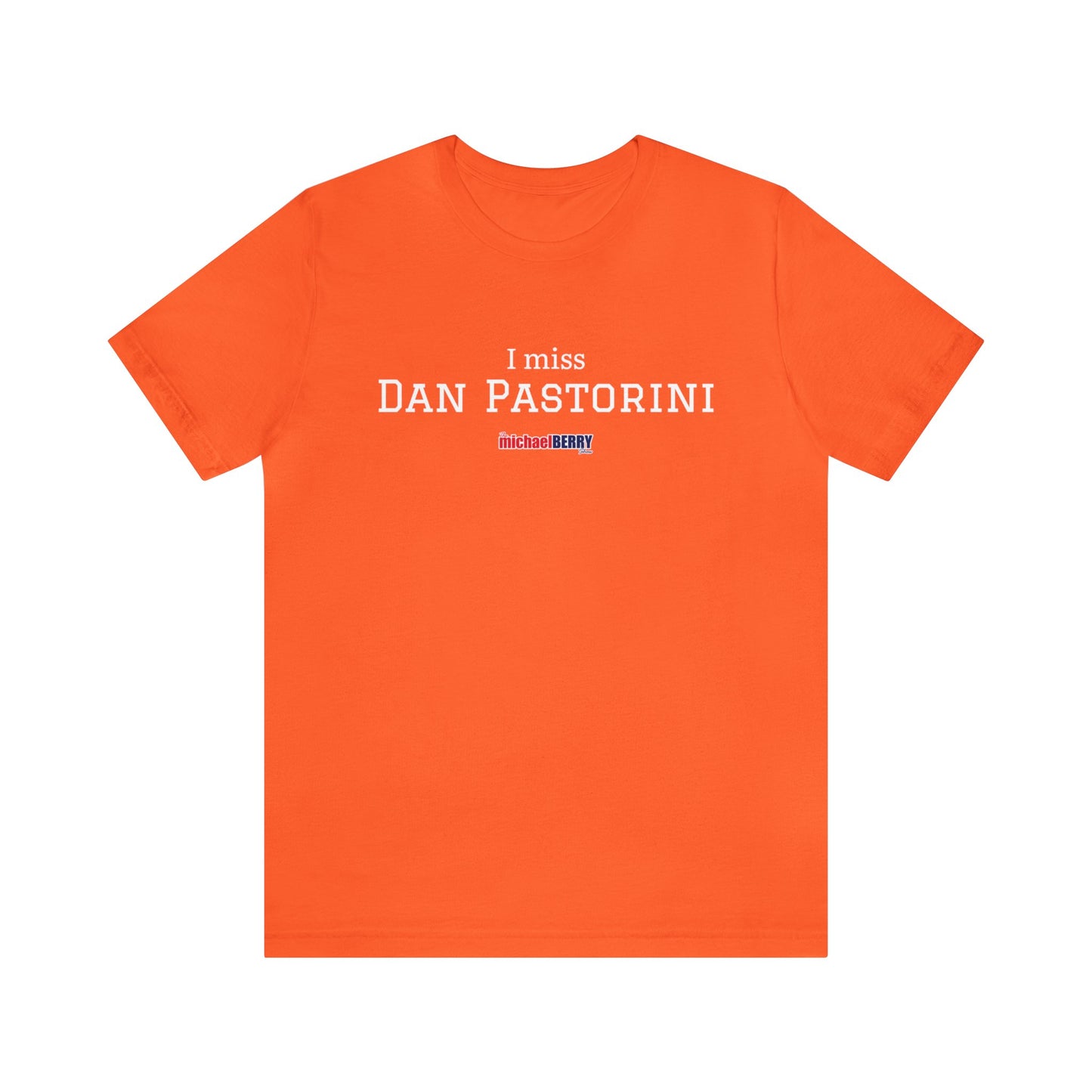 I miss DAN PASTORINI - Unisex Jersey Short Sleeve Tee