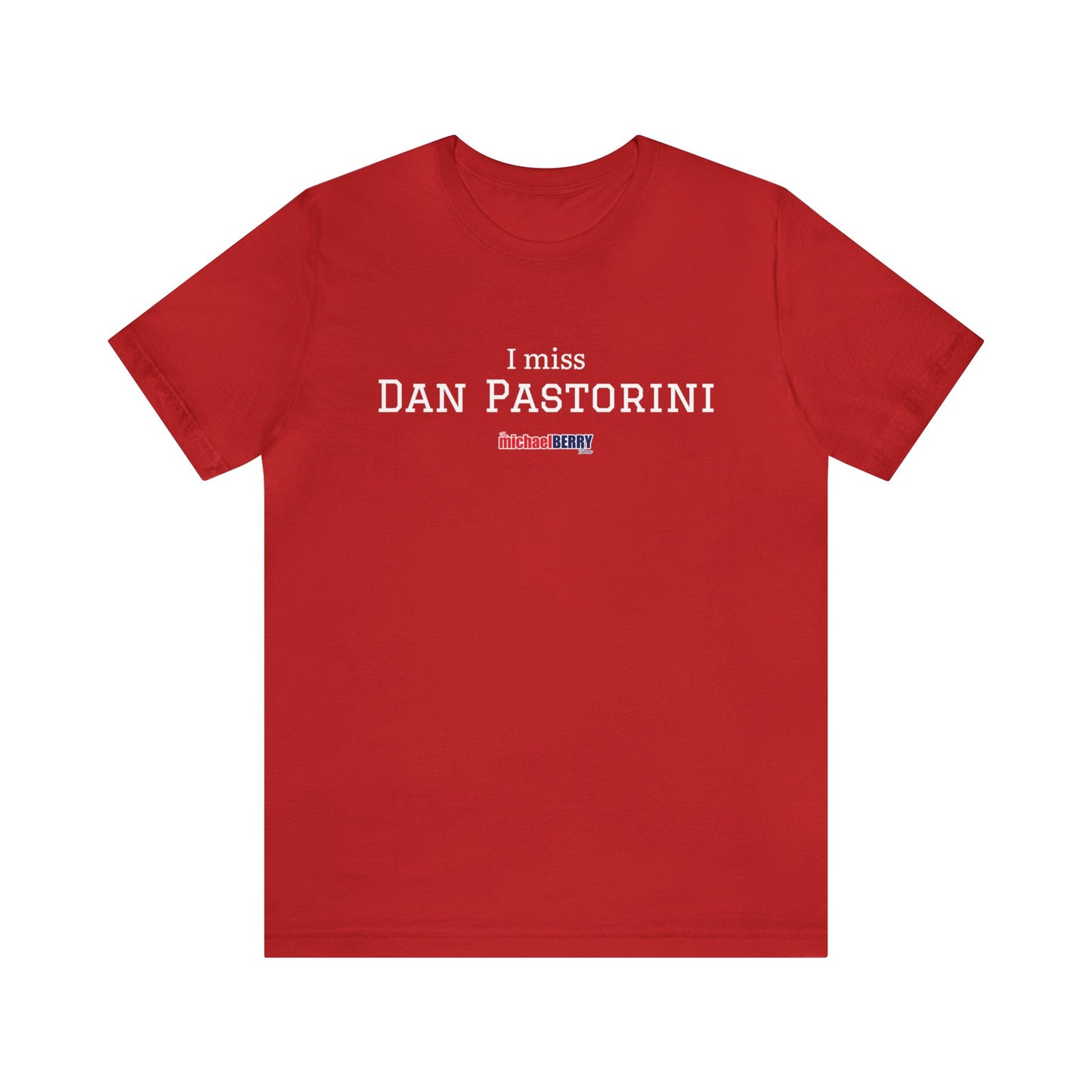 I miss DAN PASTORINI - Unisex Jersey Short Sleeve Tee
