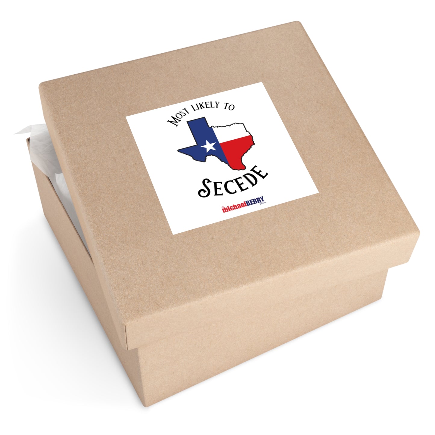 Most Likely to Secede - Square Vinyl Sticker