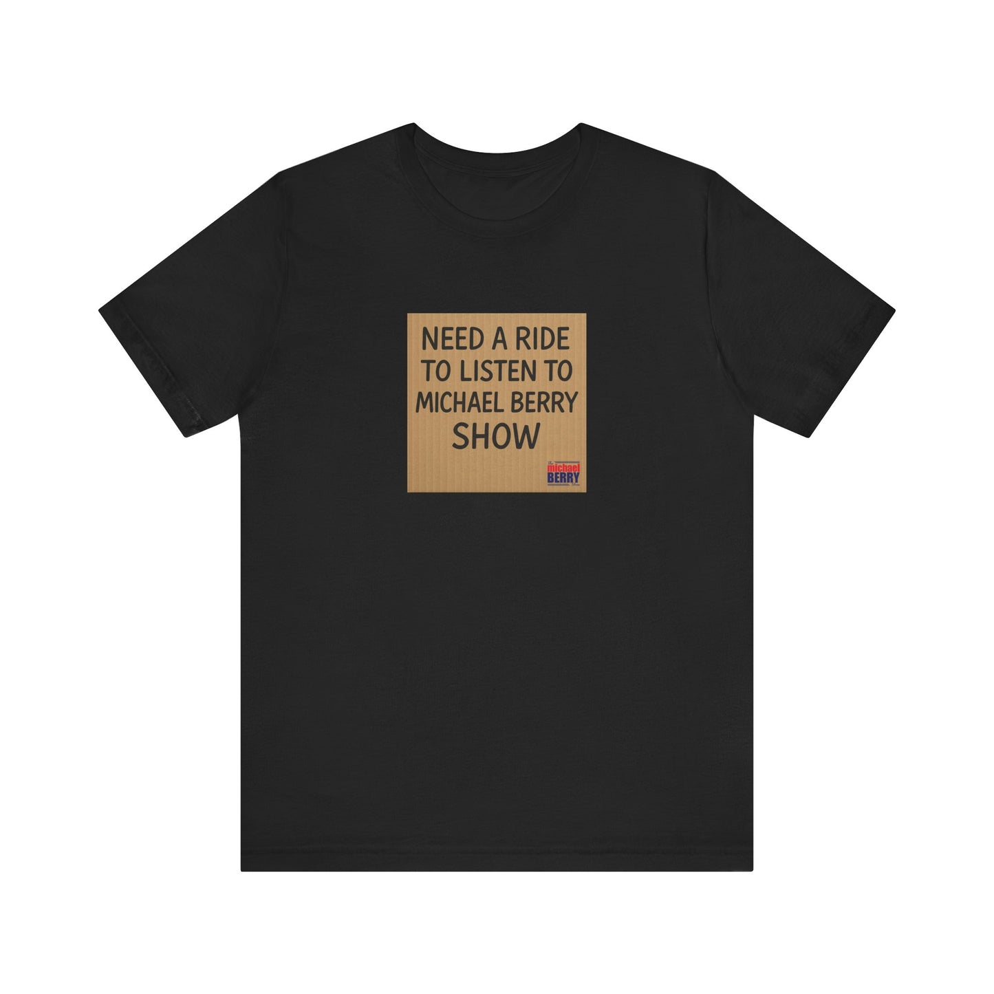 Need a ride - Short Sleeve Tee