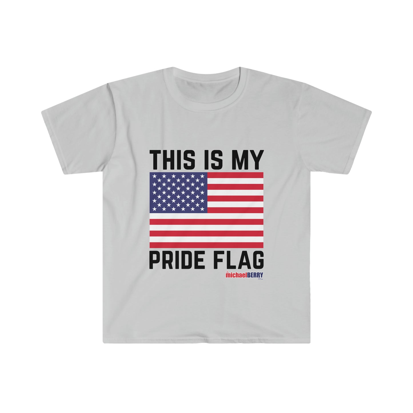 This is my Pride Flag (USA) T-Shirt