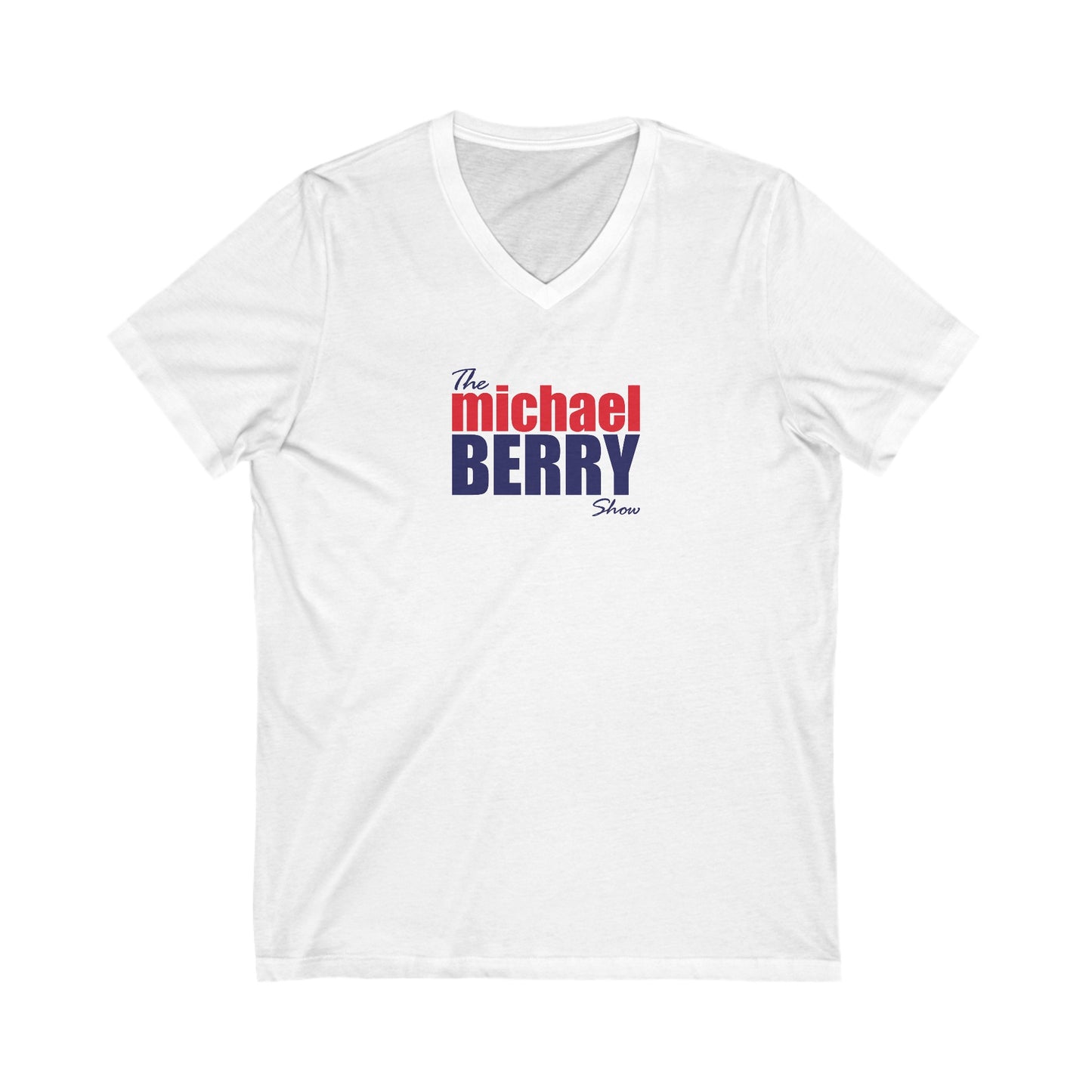 Michael Berry Show - Ladies V-Neck Sexy T-Shirt