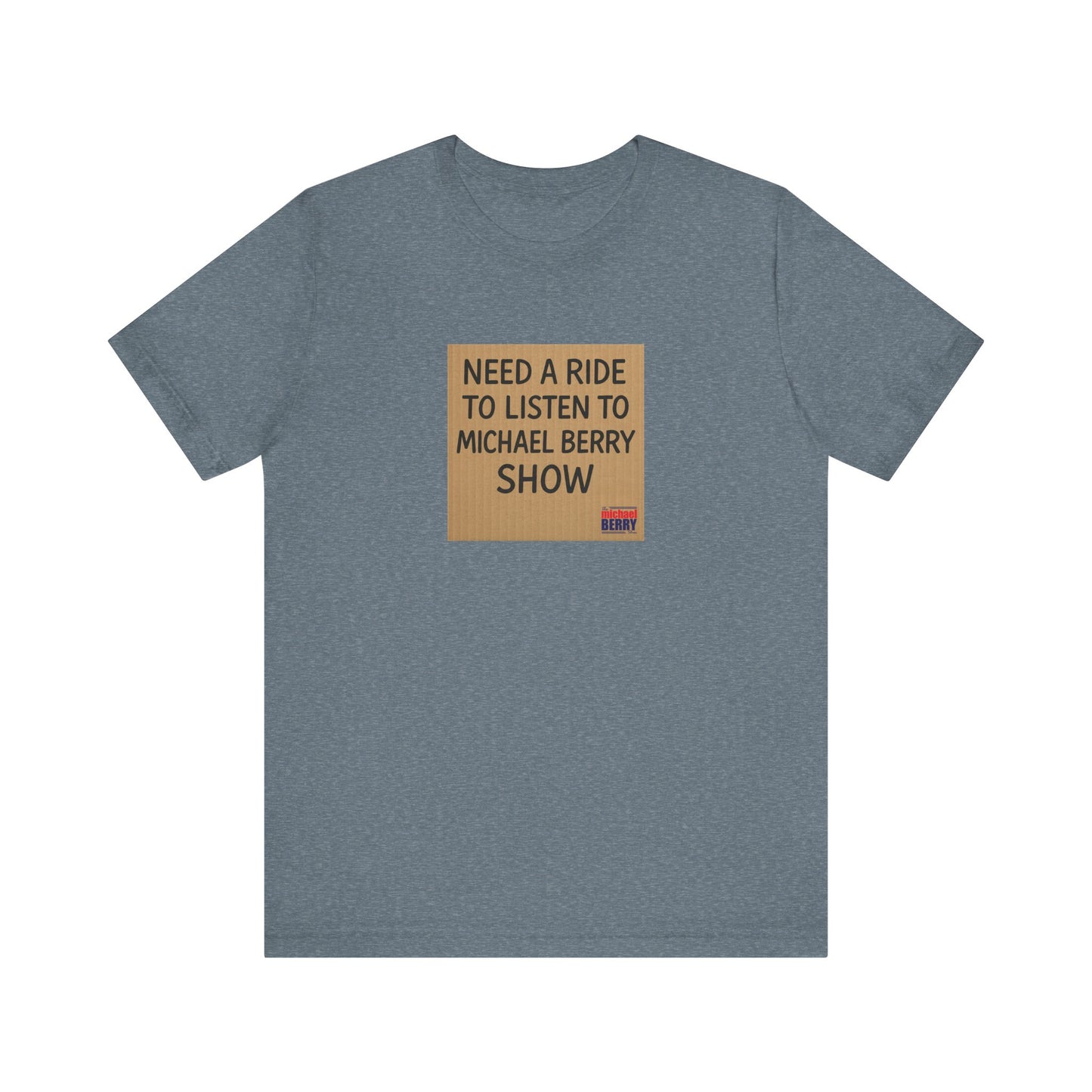Need a ride - Short Sleeve Tee