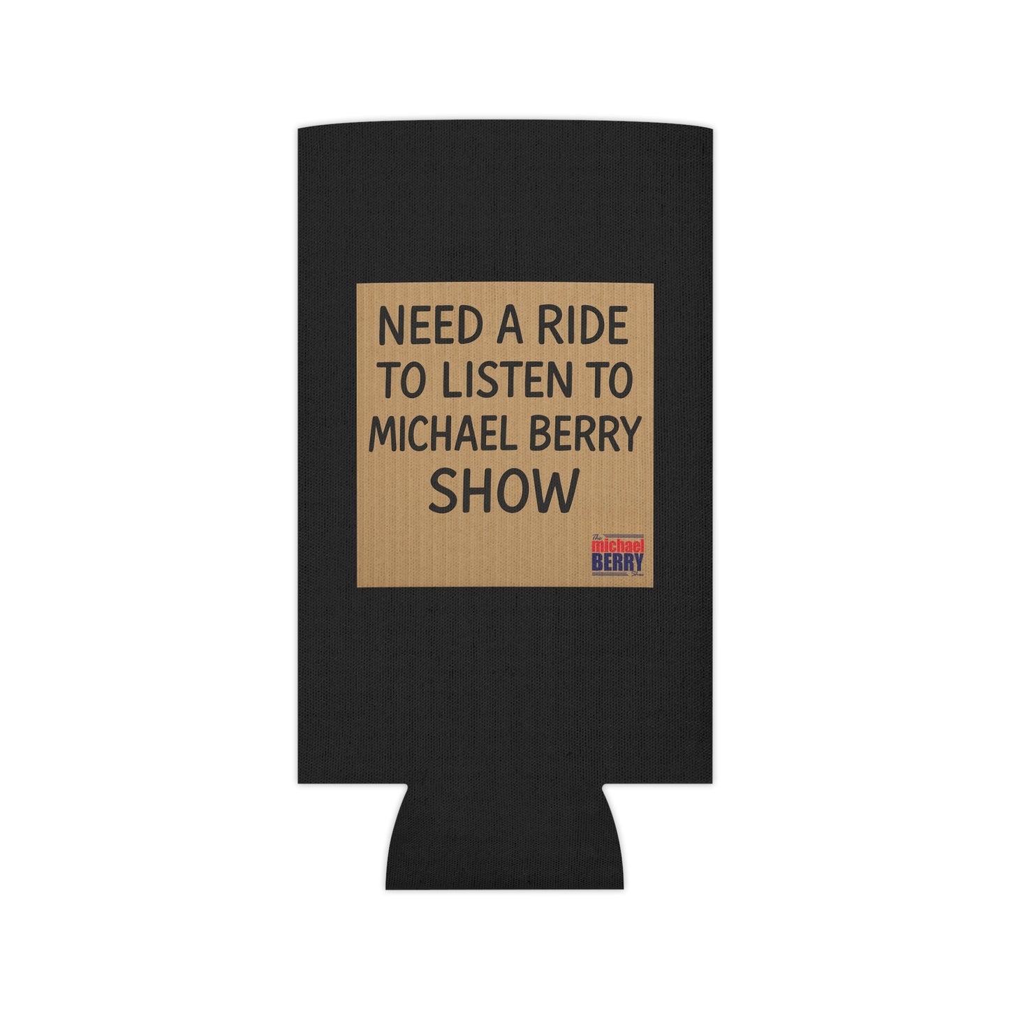 Need a ride - Can Cooler