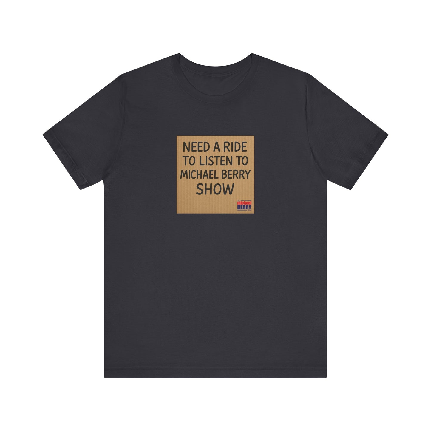 Need a ride - Short Sleeve Tee