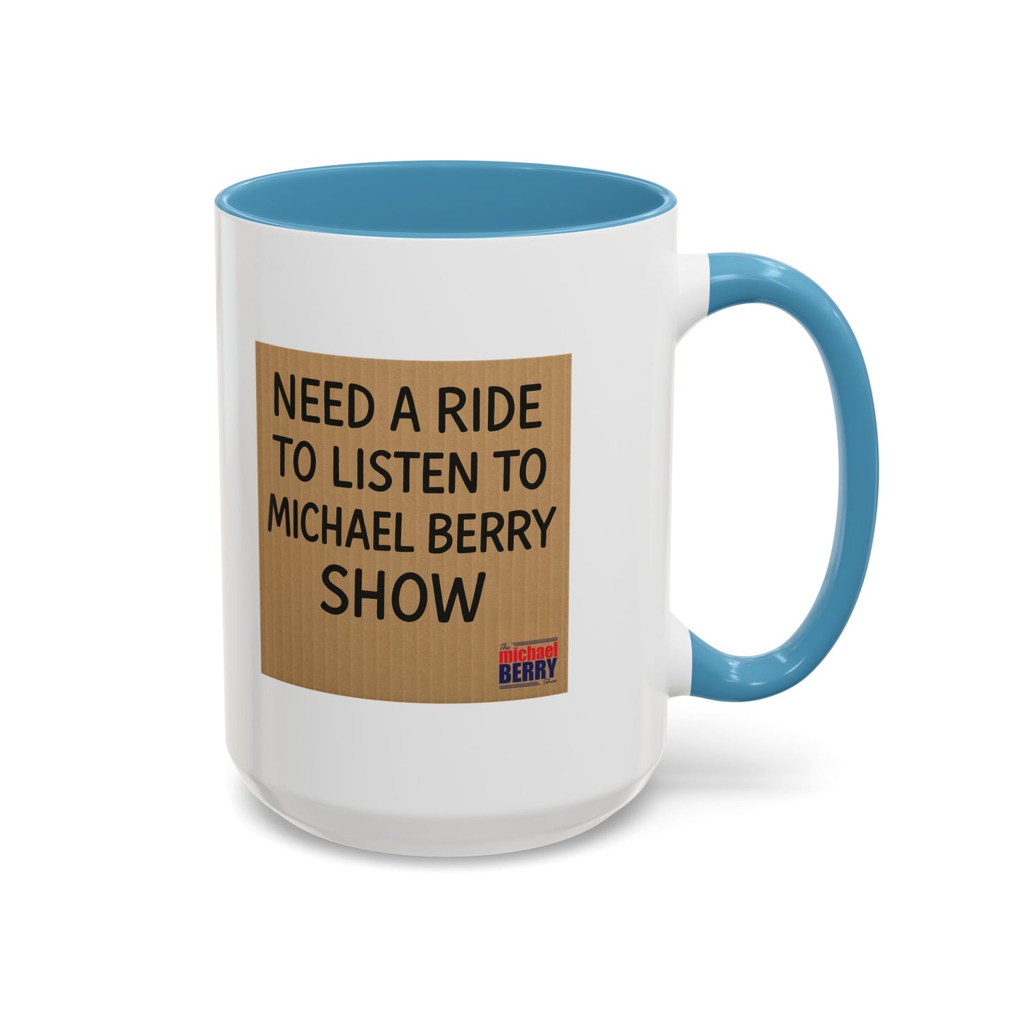 Need a ride - Coffee Mug, 11oz or 15oz