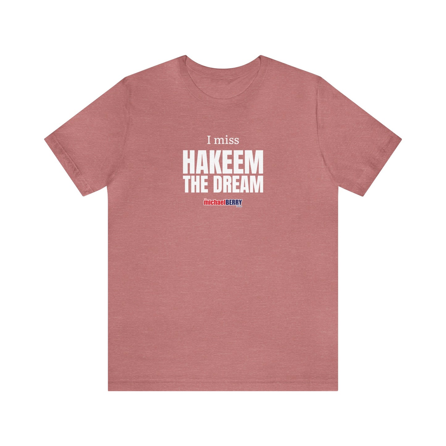 I miss HAKEEM THE DREAM - Unisex Jersey Short Sleeve Tee