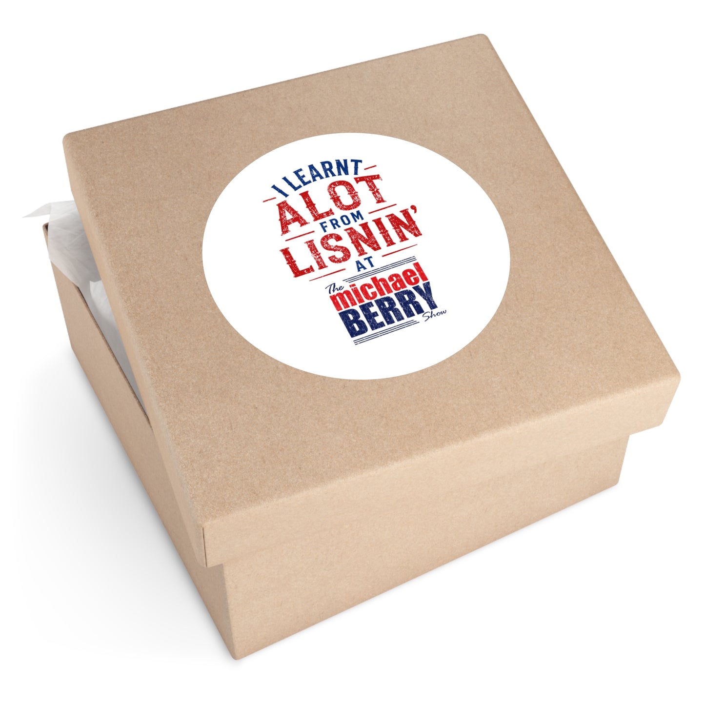 I learnt alot from lisnin' - Round Sticker