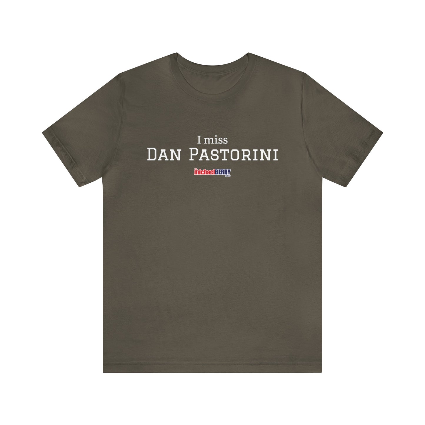 I miss DAN PASTORINI - Unisex Jersey Short Sleeve Tee