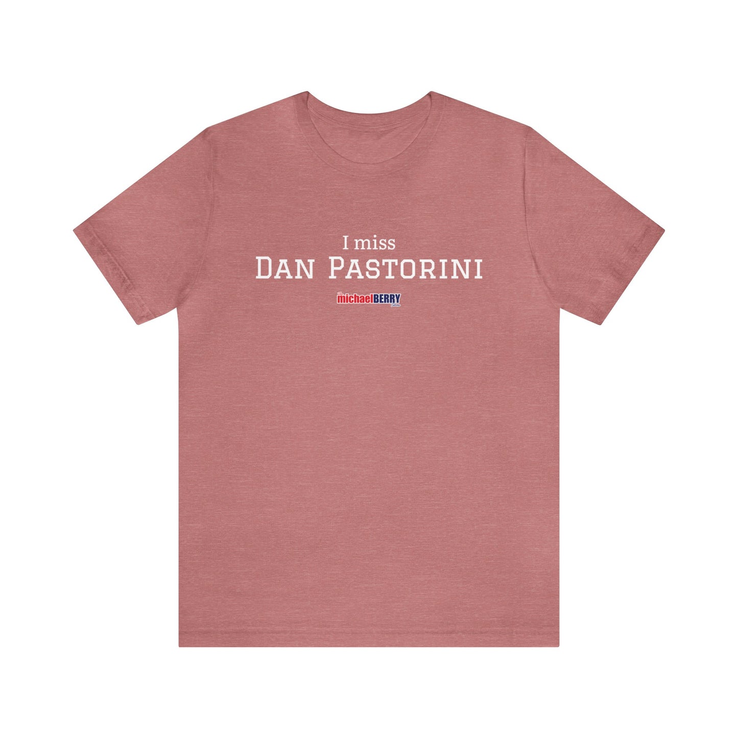 I miss DAN PASTORINI - Unisex Jersey Short Sleeve Tee