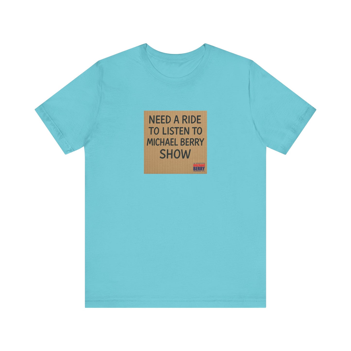 Need a ride - Short Sleeve Tee