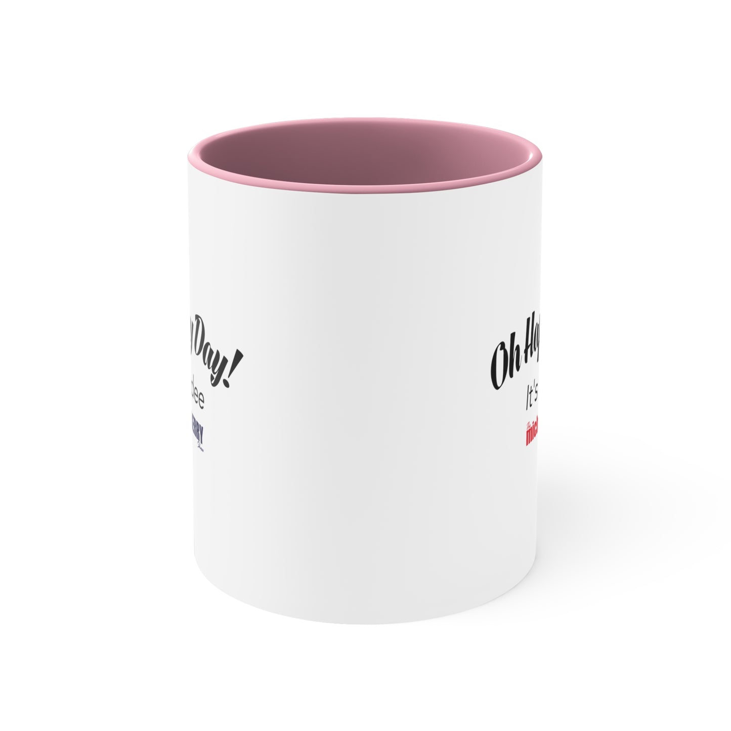Oh Happy Day It's Fridee - Accent Coffee Mug, 11oz