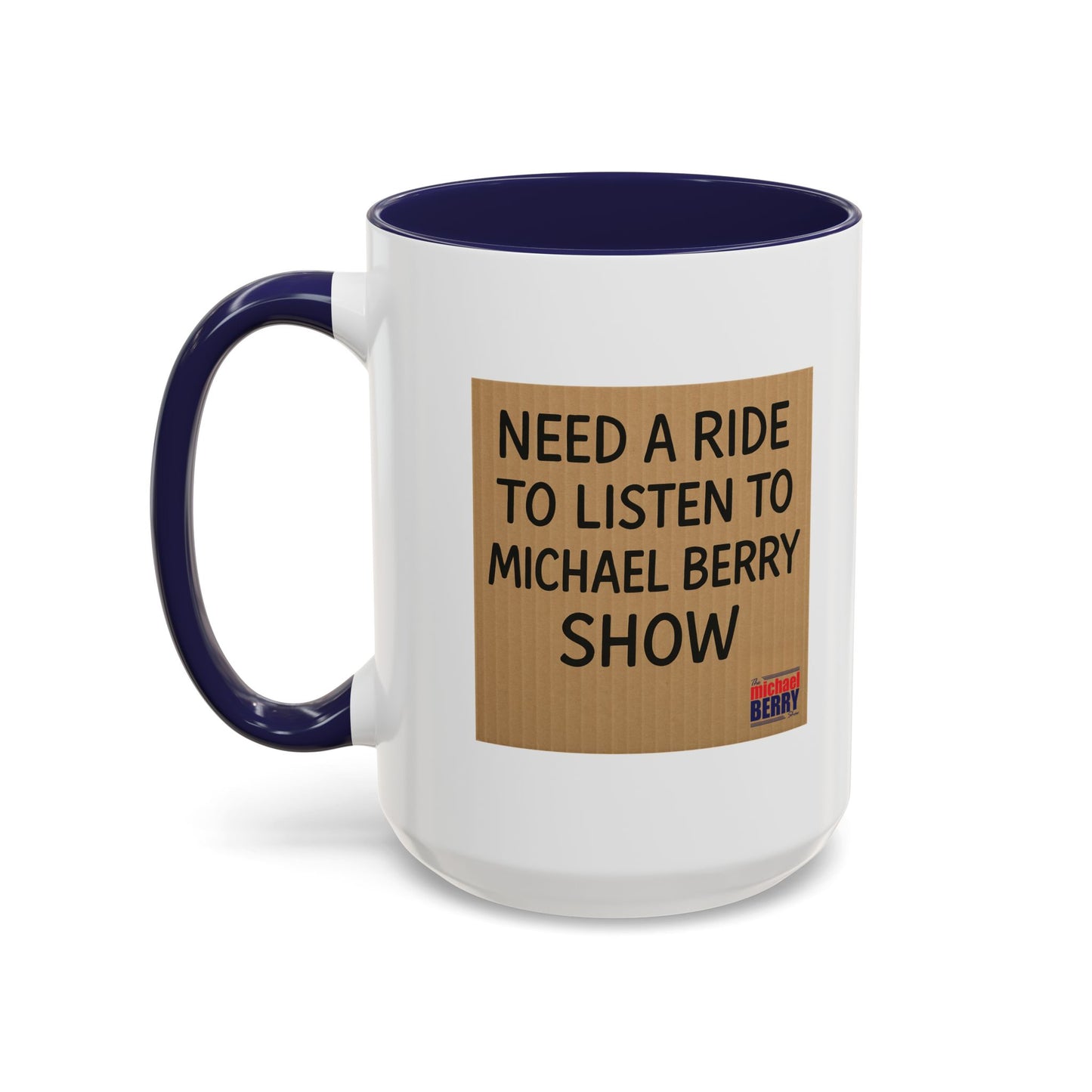Need a ride - Coffee Mug, 11oz or 15oz