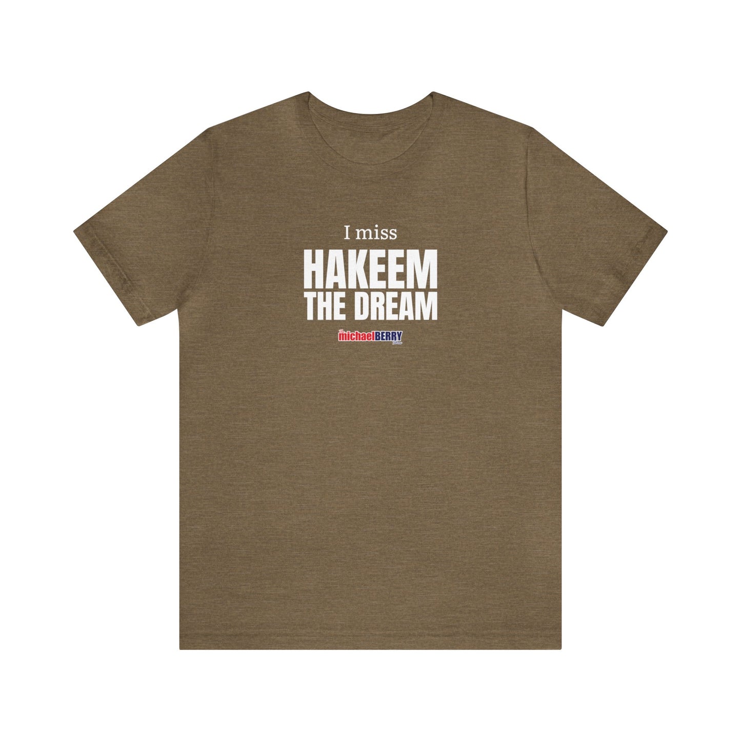 I miss HAKEEM THE DREAM - Unisex Jersey Short Sleeve Tee
