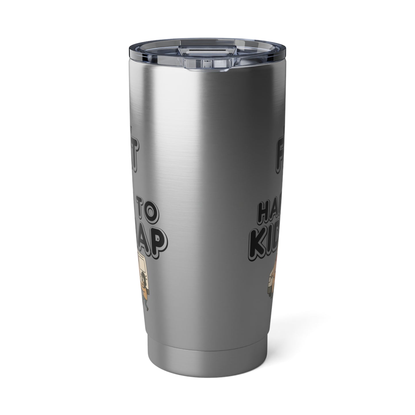 Women's "I'm not fat, I'm hard to kidnap" - 20oz Tumbler