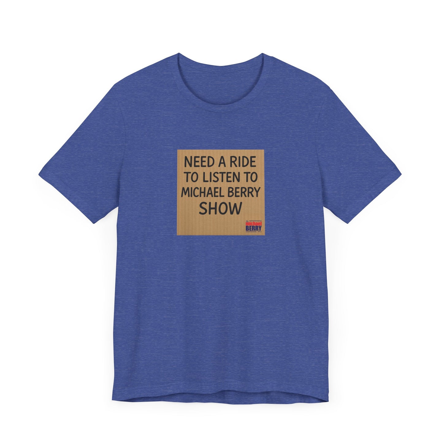 Need a ride - Short Sleeve Tee