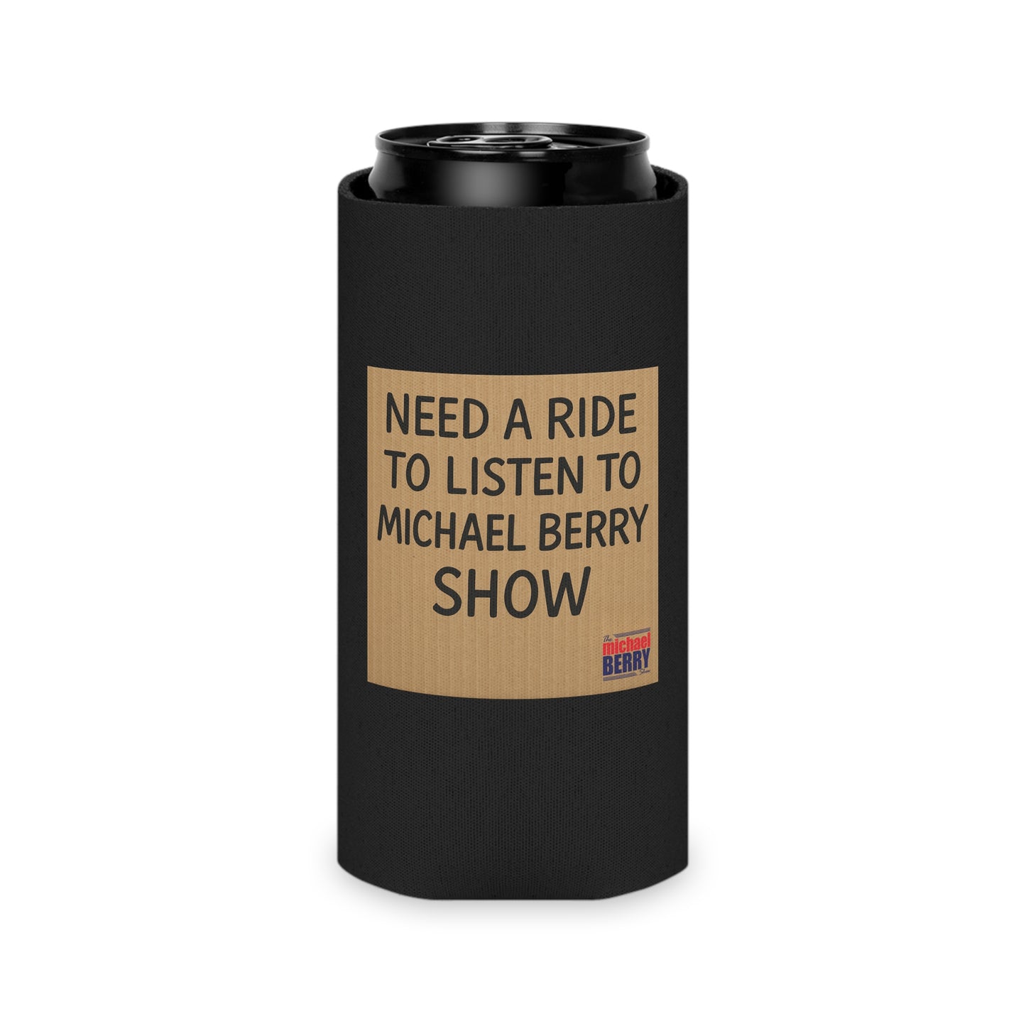 Need a ride - Can Cooler