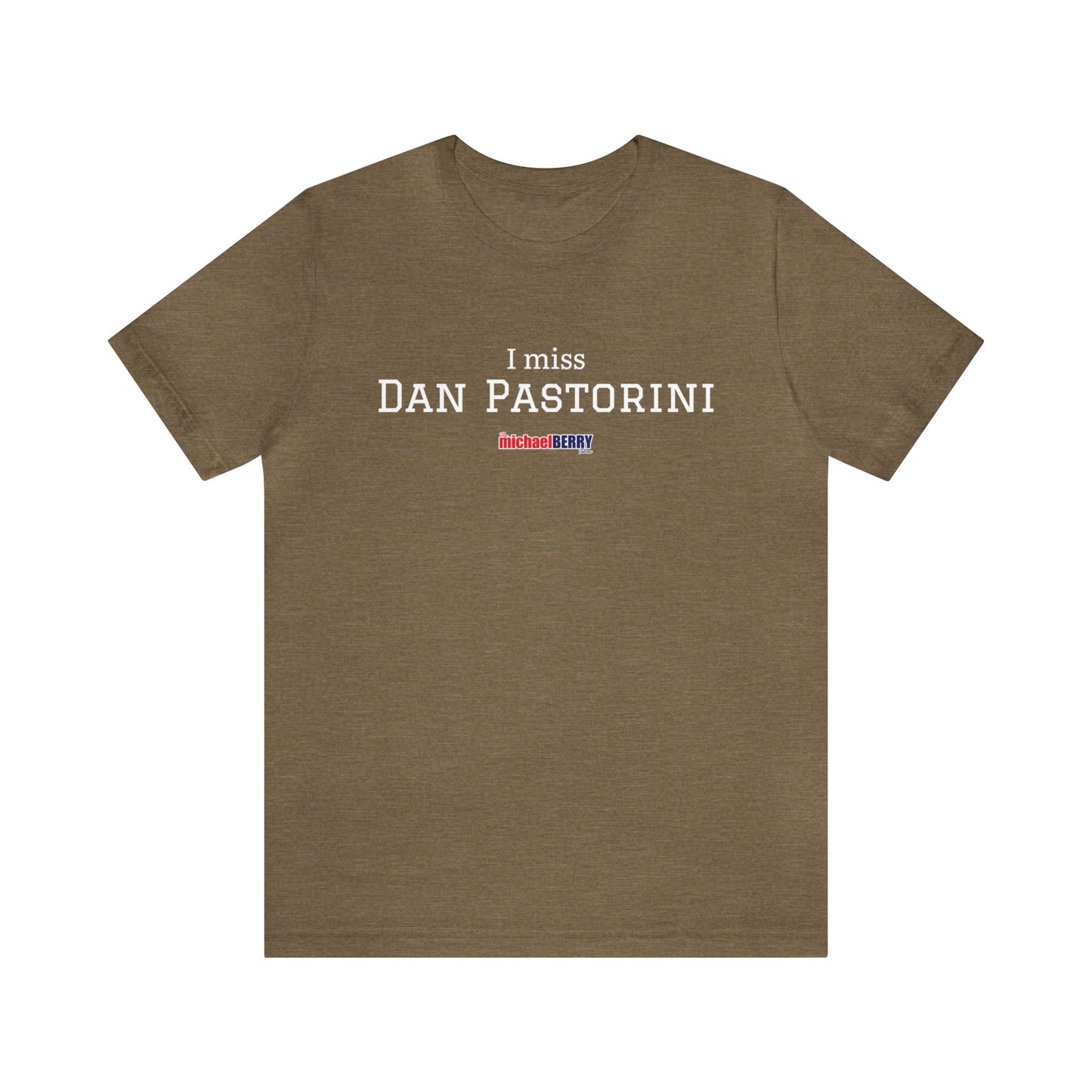 I miss DAN PASTORINI - Unisex Jersey Short Sleeve Tee