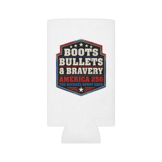 Boots Bullets and Bravery America 250 - Can Cooler