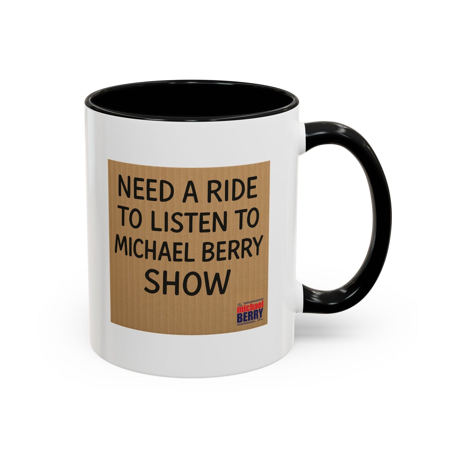 Need a ride - Coffee Mug, 11oz or 15oz