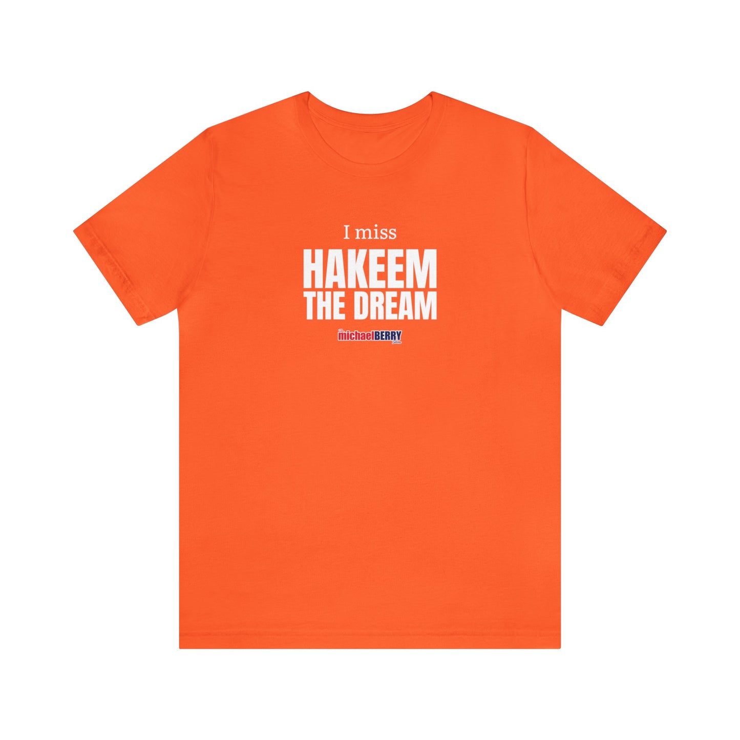 I miss HAKEEM THE DREAM - Unisex Jersey Short Sleeve Tee