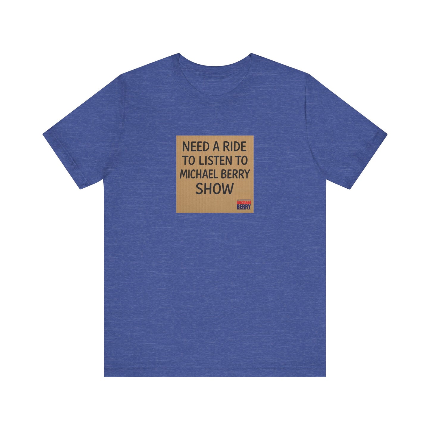Need a ride - Short Sleeve Tee