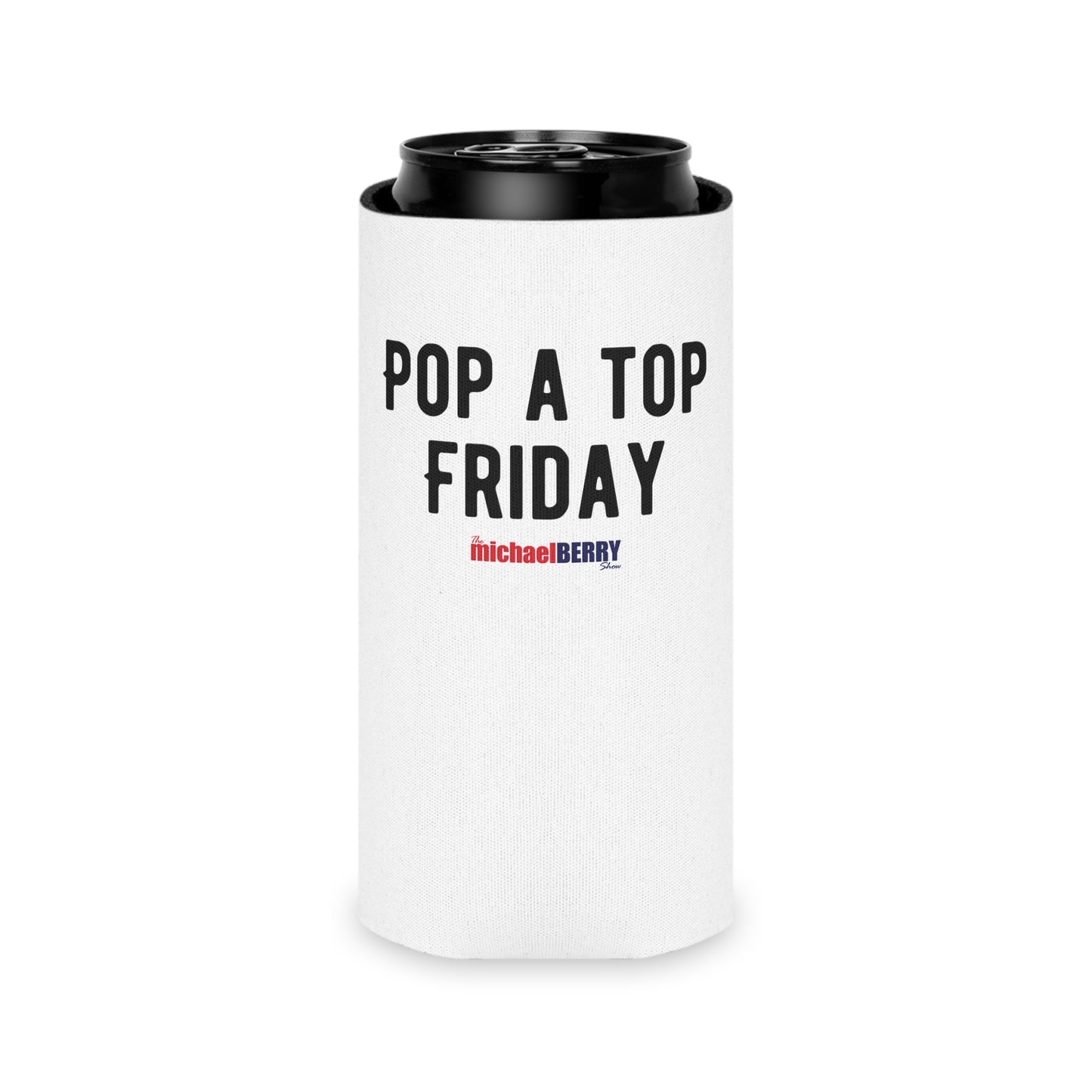 Pop a Top Friday - Can Cooler