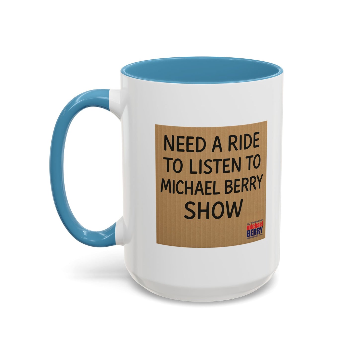 Need a ride - Coffee Mug, 11oz or 15oz