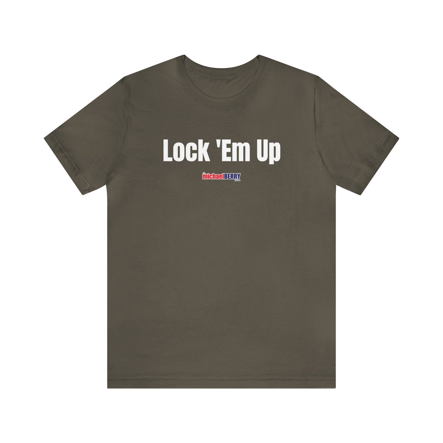 Lock 'Em Up - Unisex Jersey Short Sleeve Tee