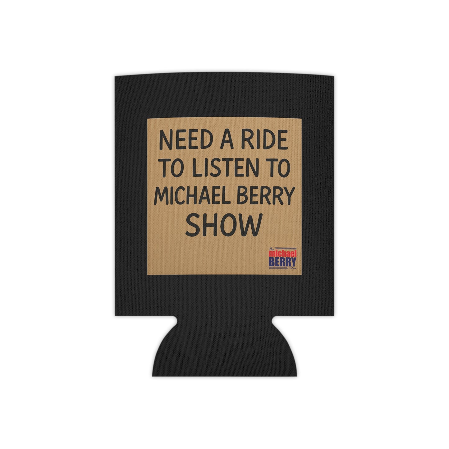 Need a ride - Can Cooler