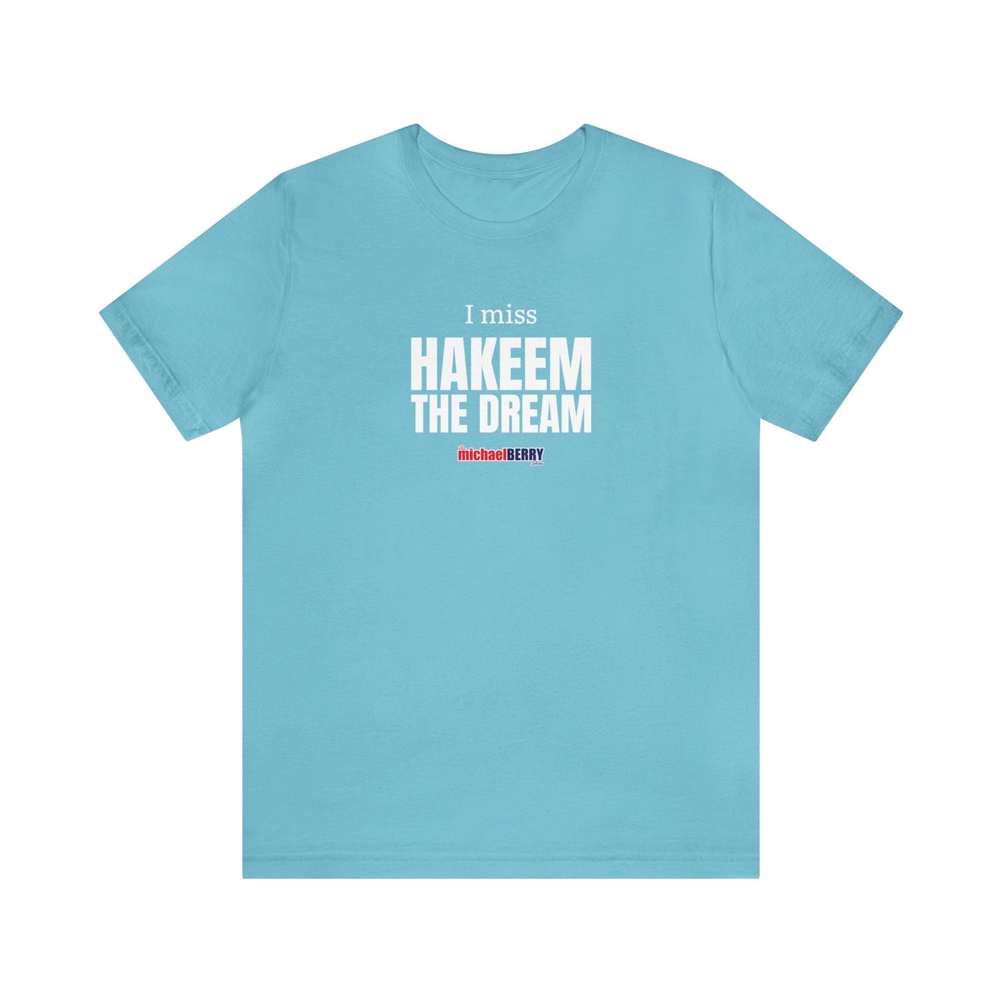I miss HAKEEM THE DREAM - Unisex Jersey Short Sleeve Tee