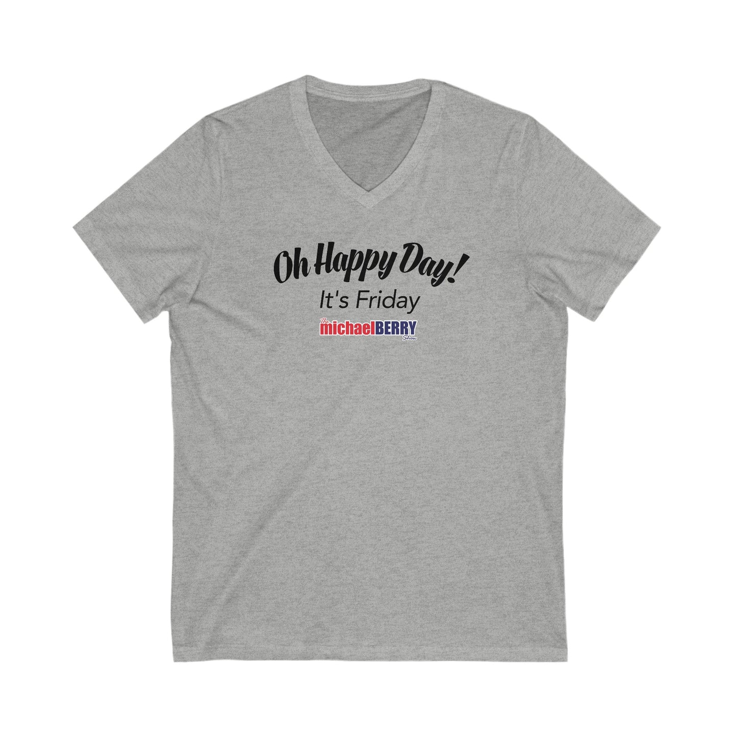 Oh Happy Day It's Friday - Ladies V-Neck Sexy T-Shirt
