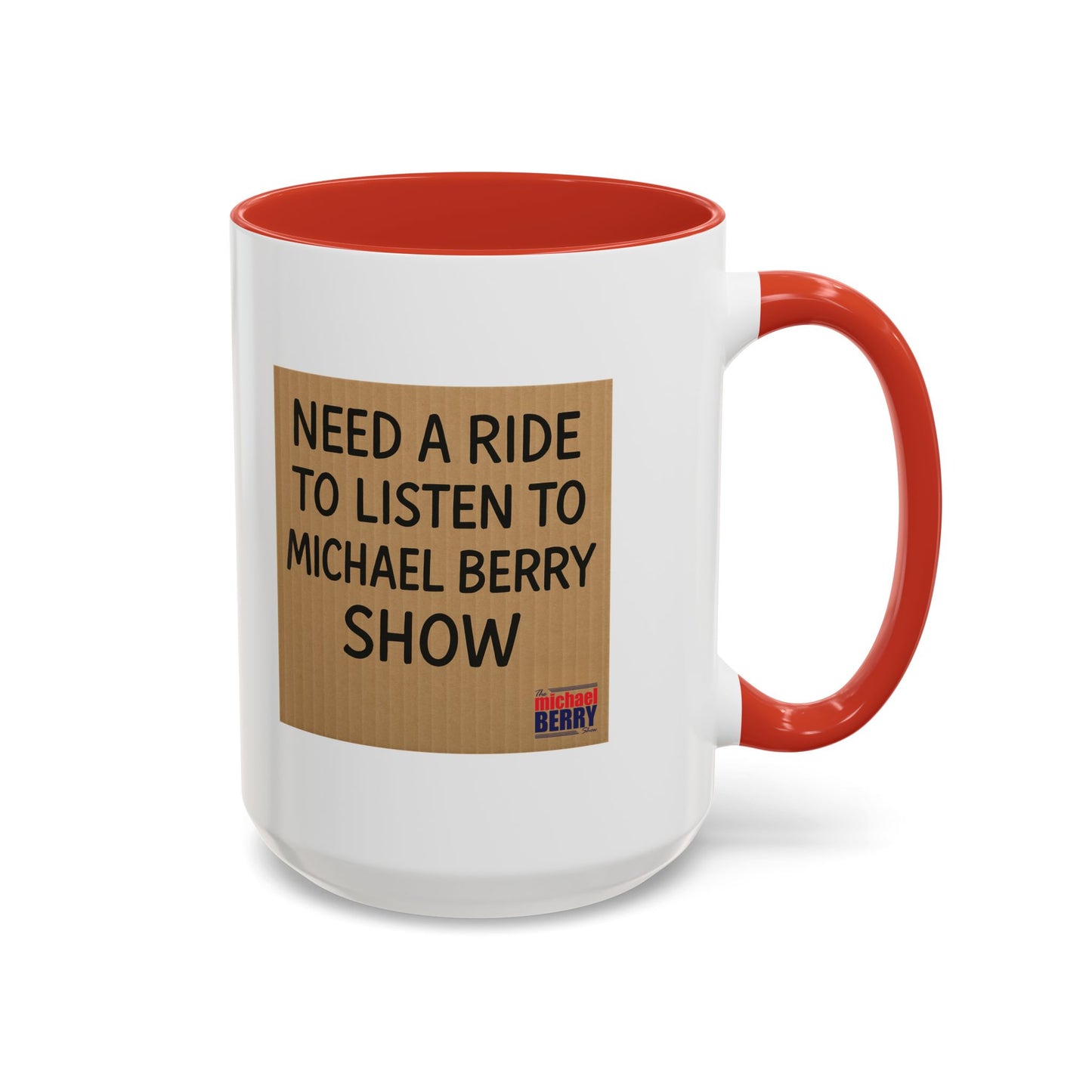 Need a ride - Coffee Mug, 11oz or 15oz