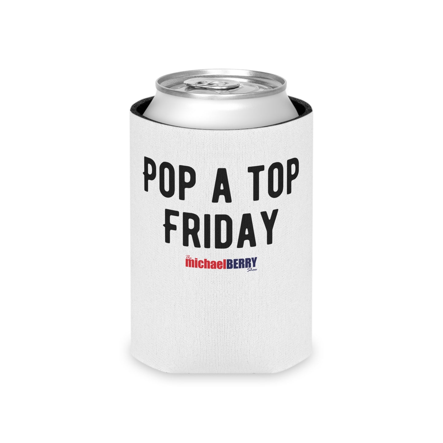 Pop a Top Friday - Can Cooler