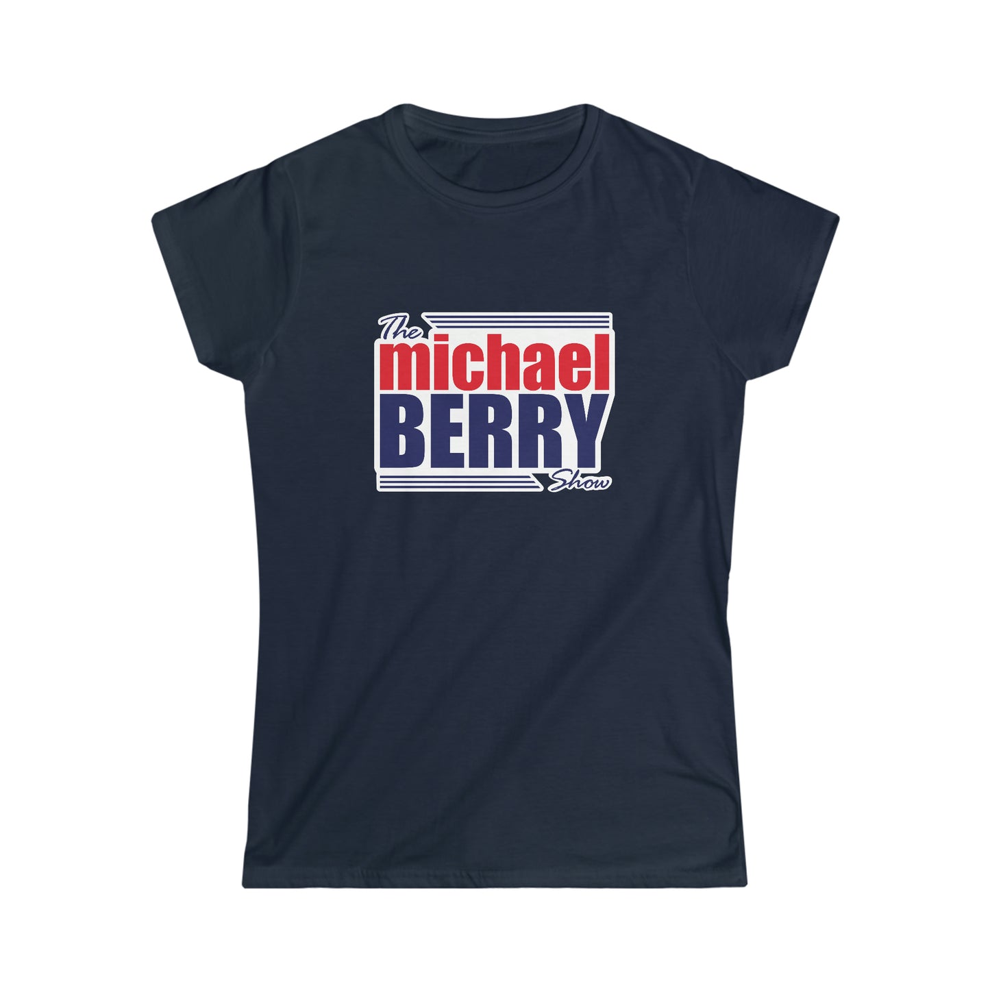 The Michael Berry Show Women's Softstyle Tee