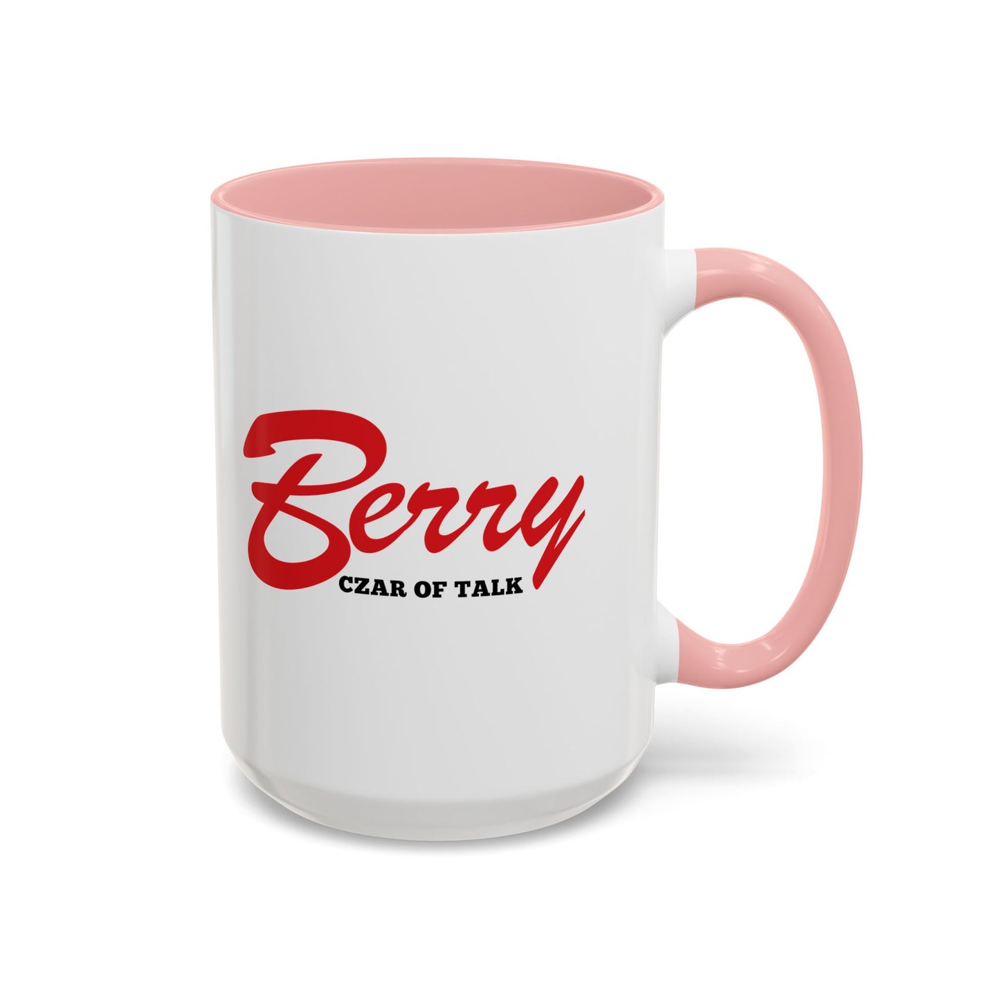 Czar of Talk - Coffee Mug, 11oz or 15oz