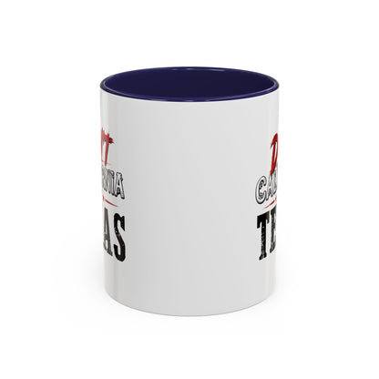 Don't CA my TX - Accent Coffee Mug (11, 15oz)