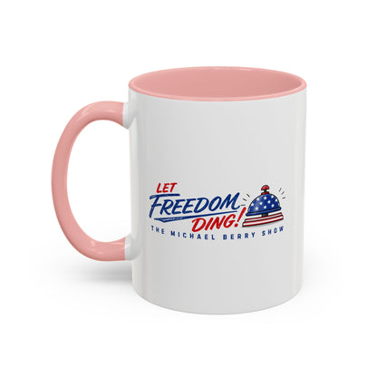 Let Freedom Ding - Coffee Mug, 11oz or 15oz