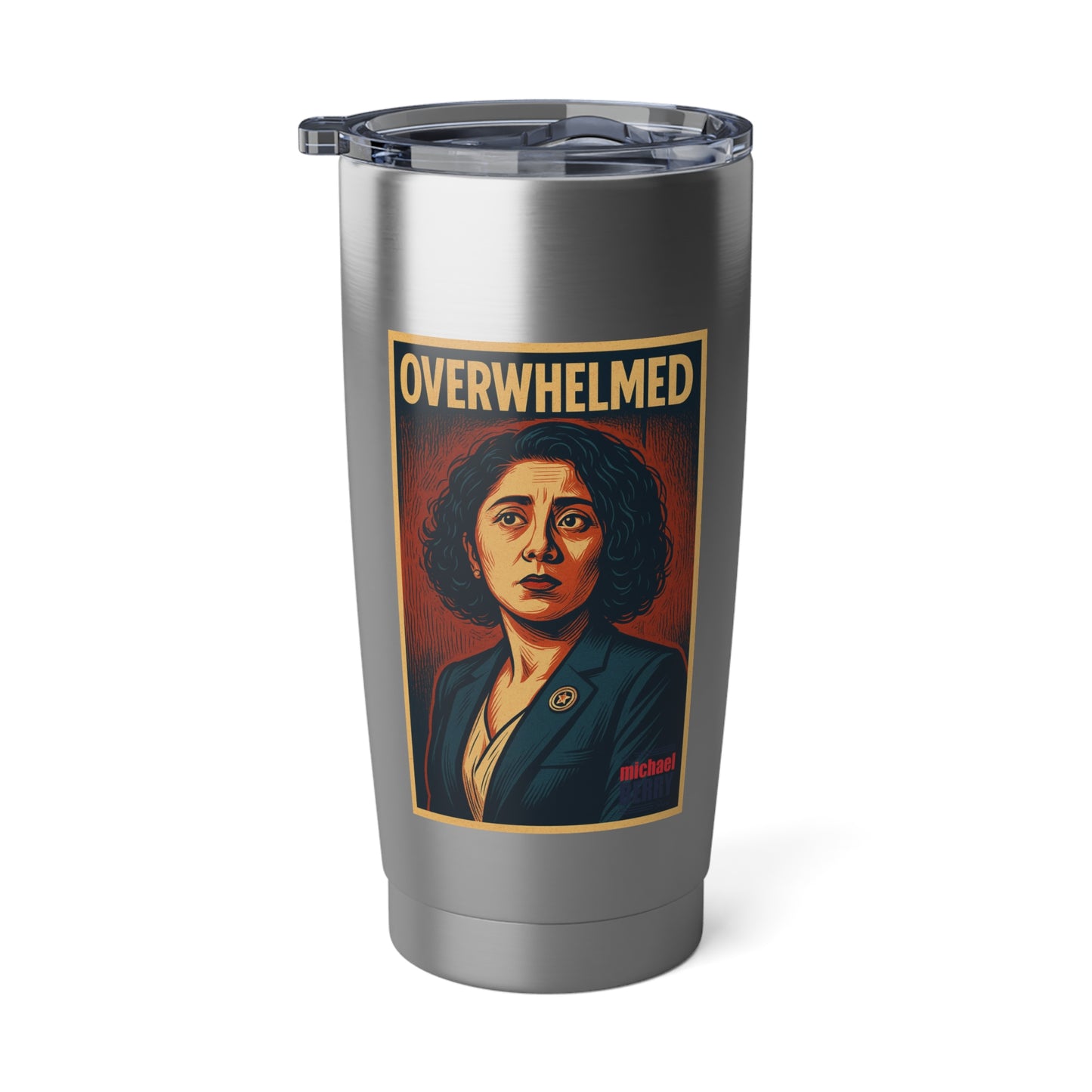Overwhelmed - 20oz Tumbler