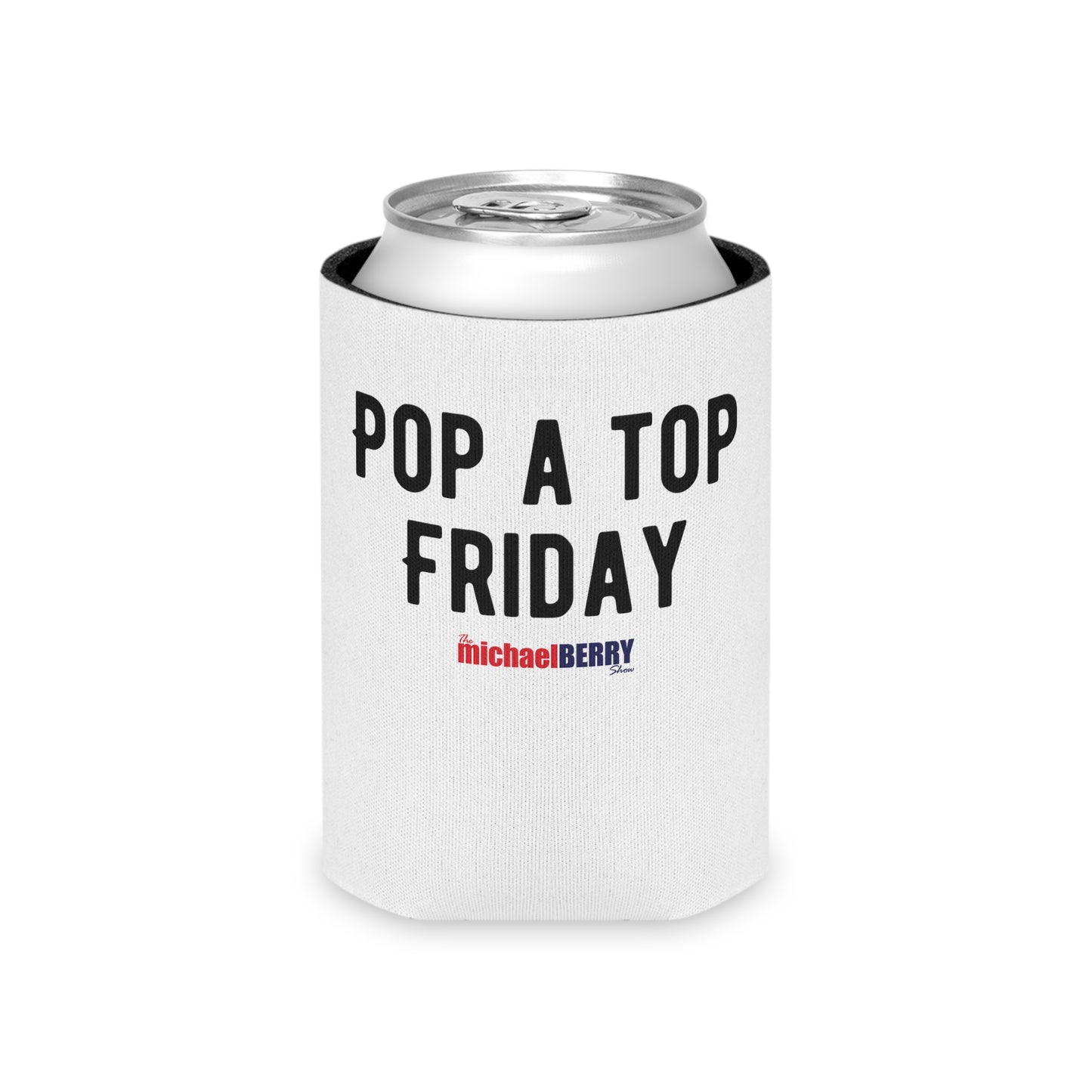 Pop a Top Friday - Can Cooler