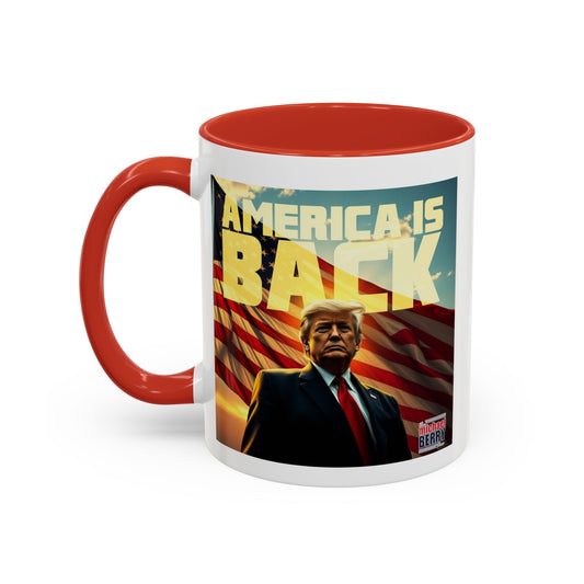 America is back - Coffee Mug, 11oz or 15oz