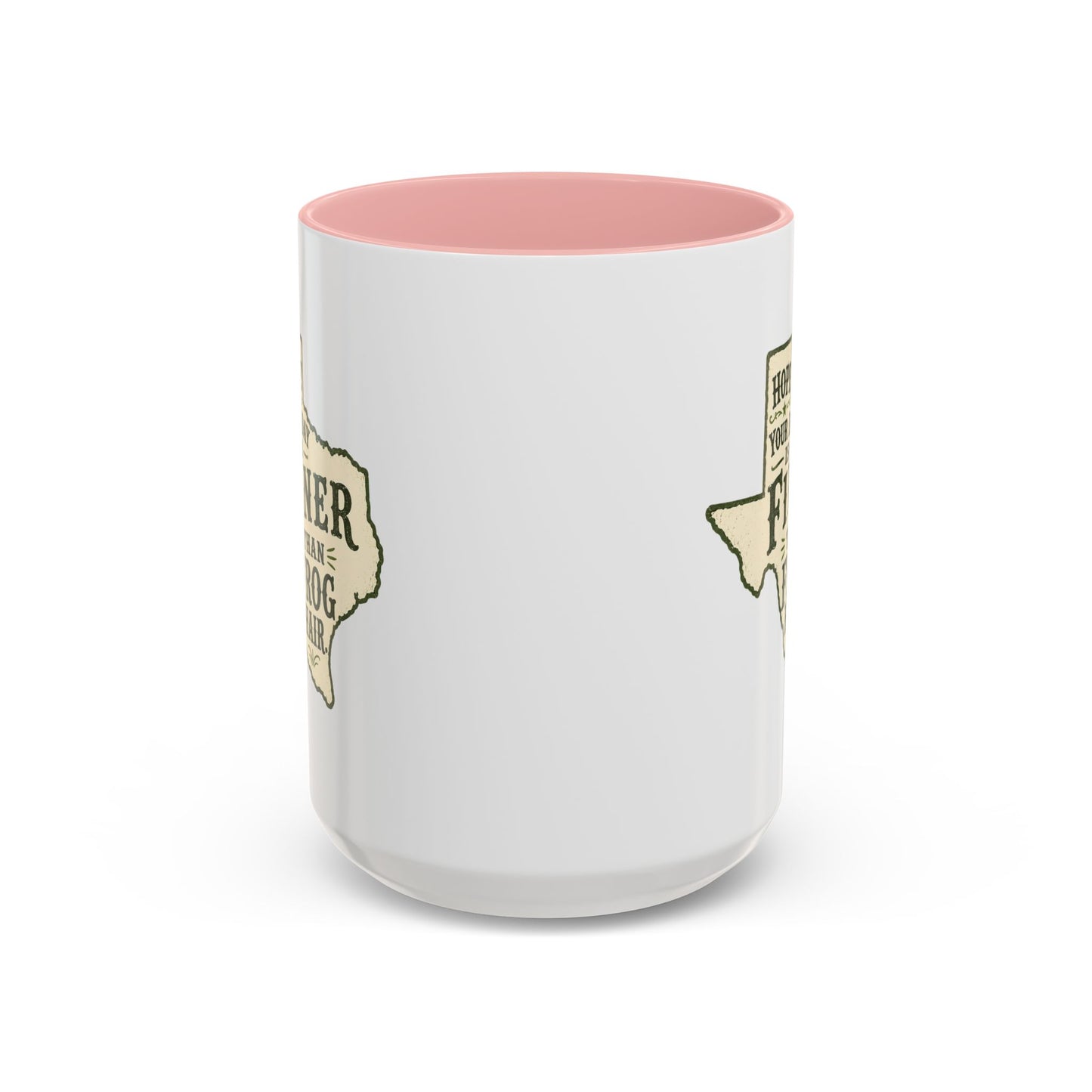Finer than a Frog Hair - Coffee Mug, 11oz or 15oz