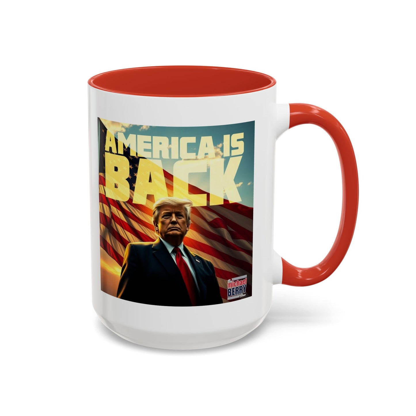 America is back - Coffee Mug, 11oz or 15oz