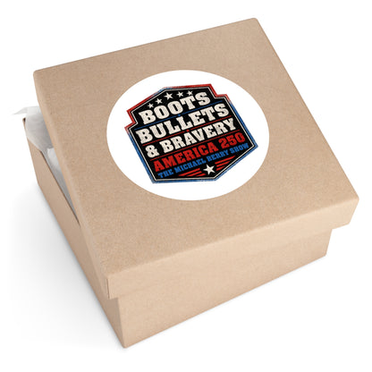 Boots Bullets and Bravery America 250 - Round Sticker
