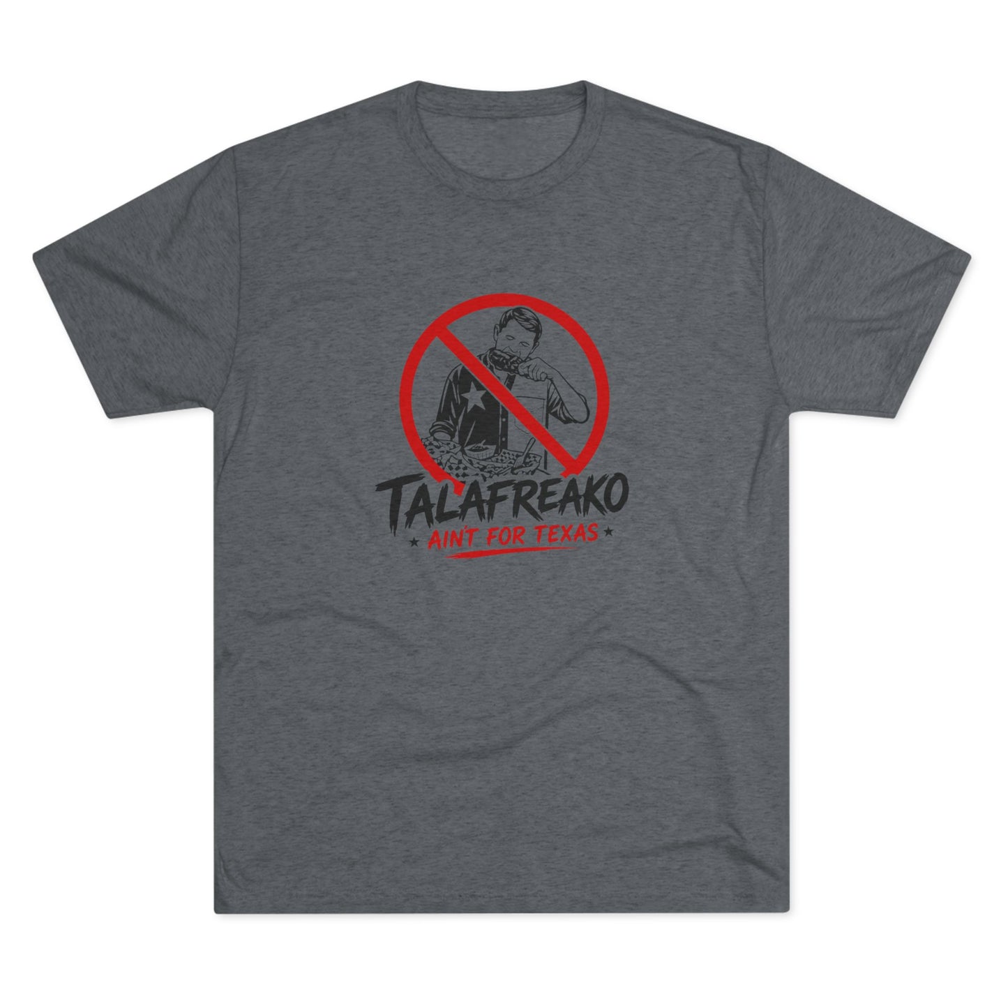 Talafreako - Tri-Blend Crew Tee