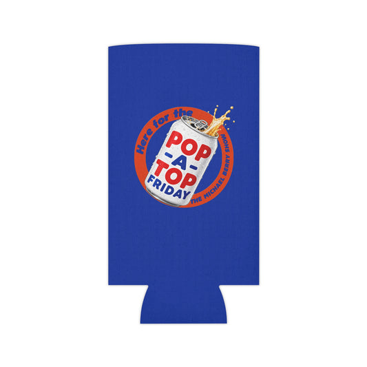 Here for the Pop-a-Top Friday - Can Cooler