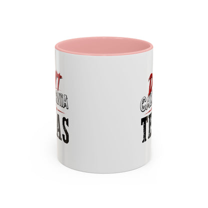 Don't CA my TX - Accent Coffee Mug (11, 15oz)