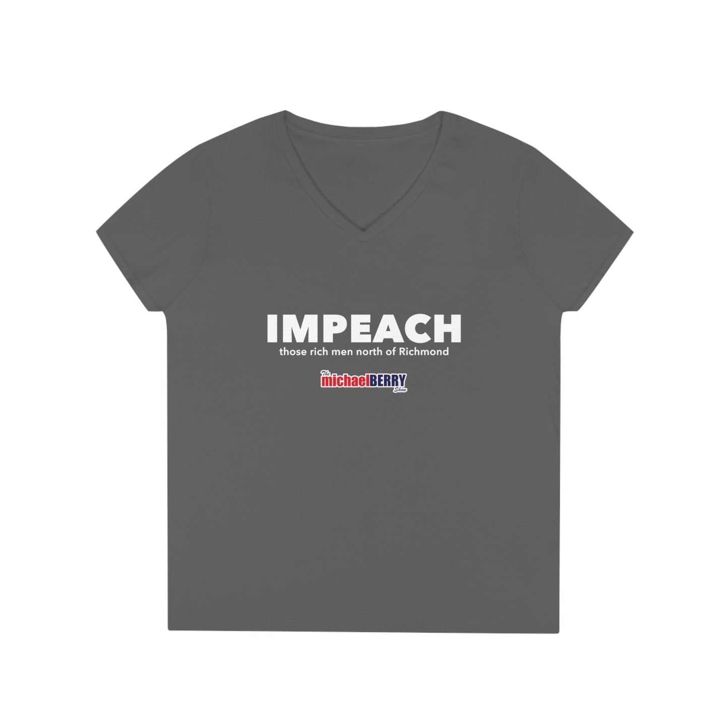 Impeach those rich men north of Richland - Ladies' V-Neck Sexy T-Shirt