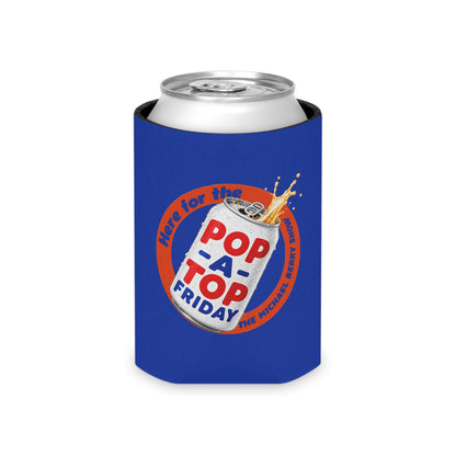 Here for the Pop-a-Top Friday - Can Cooler