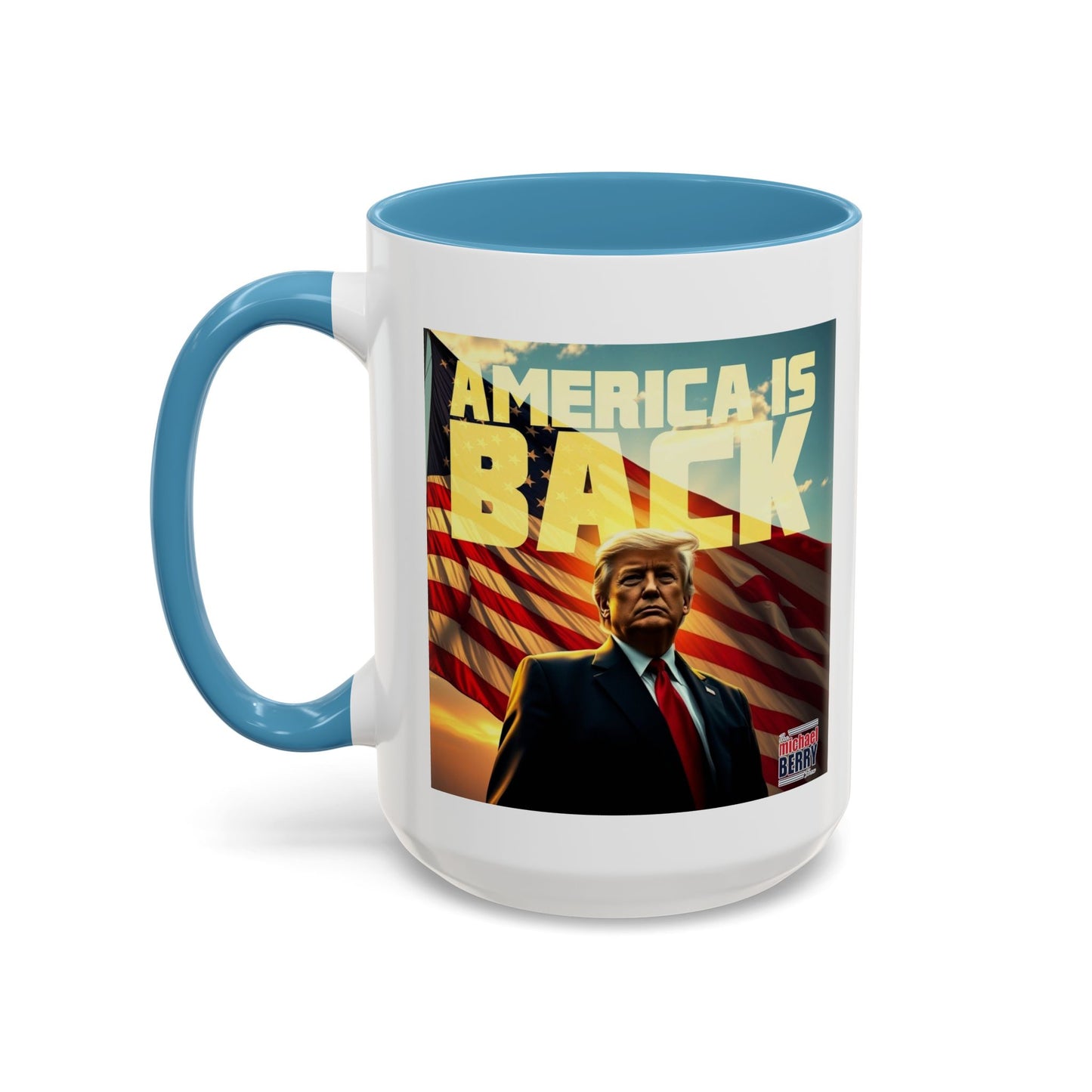 America is back - Coffee Mug, 11oz or 15oz